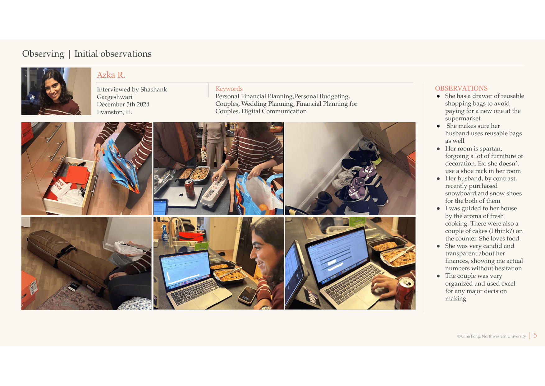 Photo grid of Azka's home: reusable shopping bags, snowboard equipment her husband bought, the spartan room, the kitchen with fresh cooking, two laptops with finance dashboards open